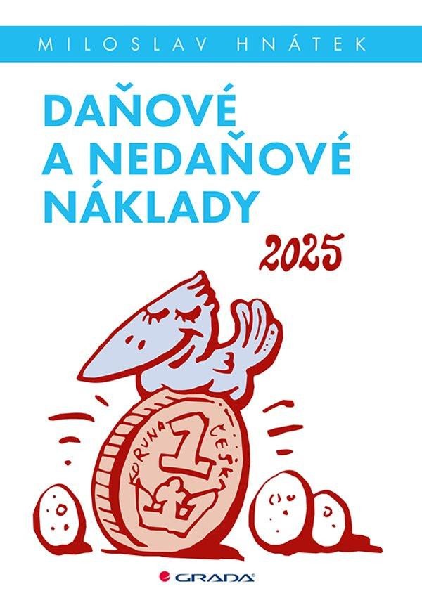 DAŇOVÉ A NEDAŇOVÉ NÁKLADY 2025