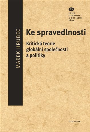 Obálka knihy KE SPRAVEDLNOSTI od autora Hrubec Marek