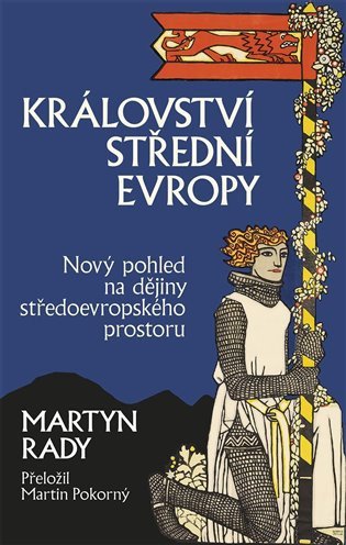 KRÁLOVSTVÍ STŘEDNÍ EVROPY