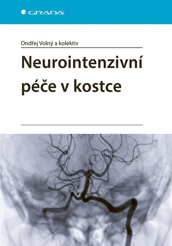 NEUROINTENZIVNÍ PÉČE V KOSTCE