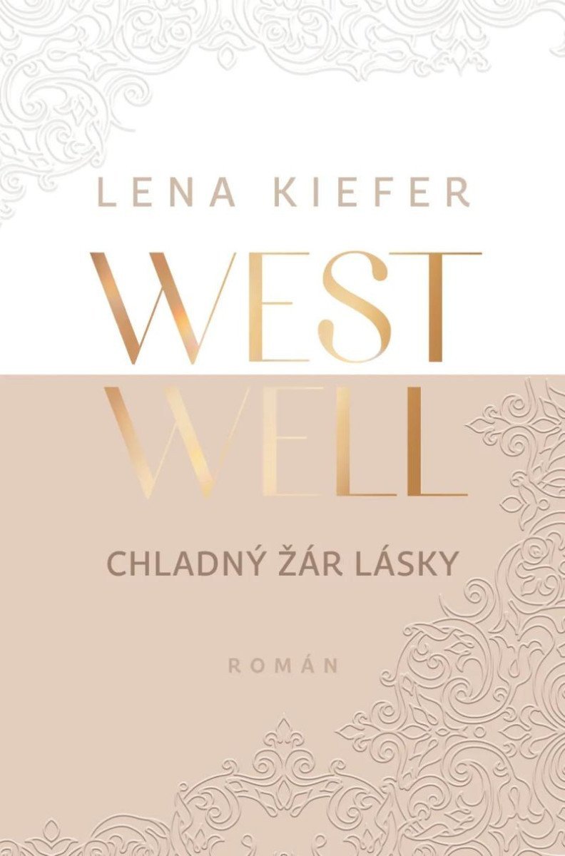 Obálka knihy WESTWELL 3 - CHLADNÝ ŽÁR LÁSKY od autora Kiefer Lena