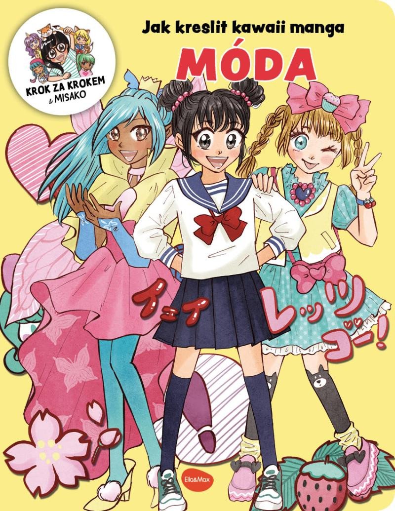 JAK KRESLIT KAWAII MANGA: MÓDA - KROK ZA KROKEM S MISAKO