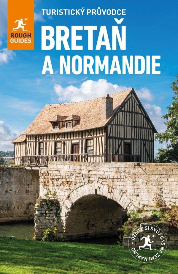 BRETAŇ & NORMANDIE - TURISTICKÝ PRŮVODCE