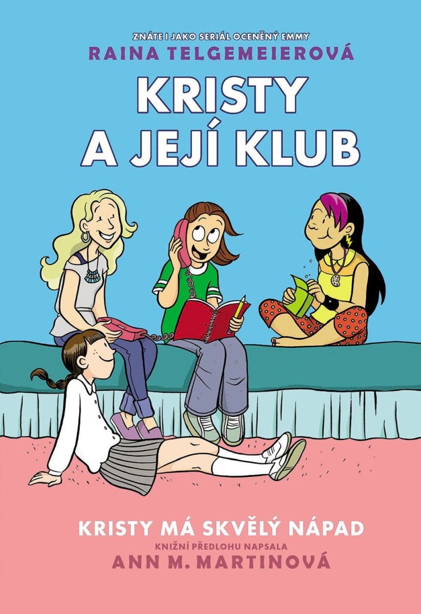 KRISTY A JEJÍ KLUB 1 KRISTY MÁ SKVĚLÝ NÁPAD