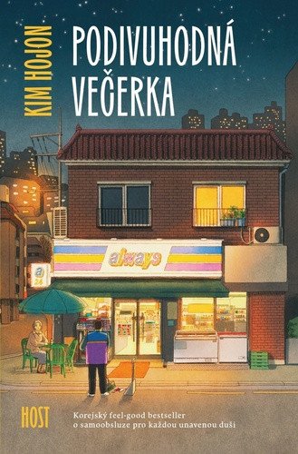 Obálka knihy PODIVUHODNÁ VEČERKA od autora Hojon Kim