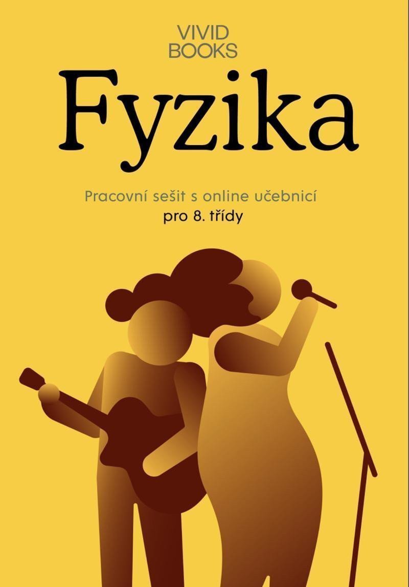 Obálka knihy FYZIKA PRACOVNÍ SEŠIT S ONLINE UČEBNICÍ PRO 8. TŘÍDU ZŠ od autora Cáb František