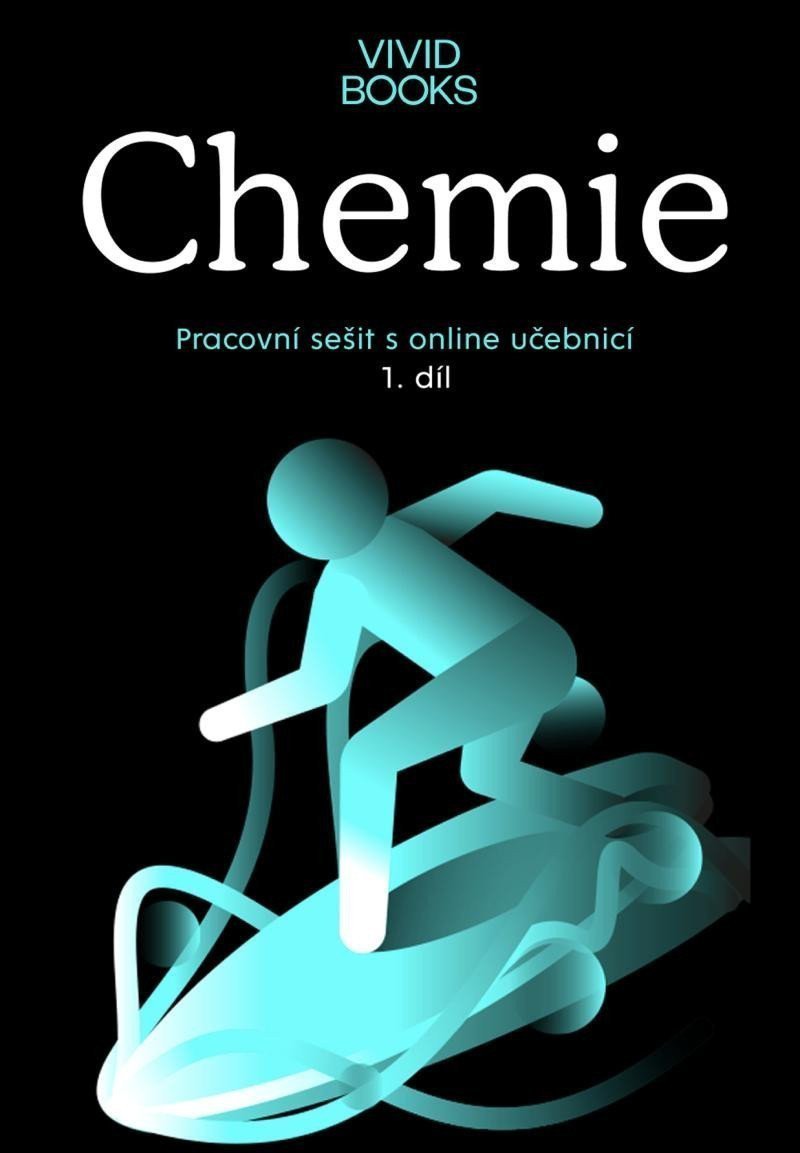 Obálka knihy CHEMIE PRACOVNÍ SEŠIT S ONLINE UČEBNICÍ 1. DÍL od autora Kullová,  Cáb