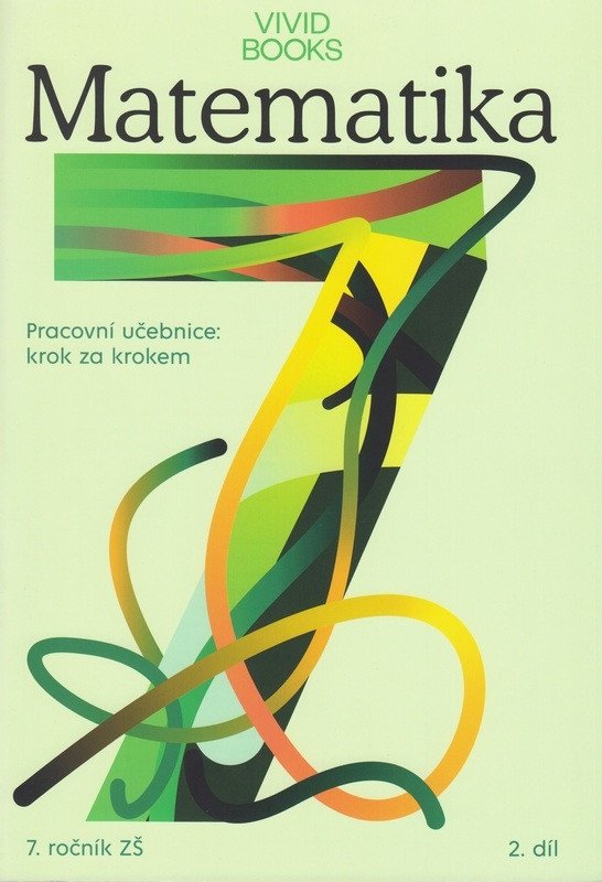 Obálka knihy MATEMATIKA PRACOVNÍ SEŠIT S ONLINE UČEBNICÍ PRO 7. TŘ. 2.DÍL od autora Cáb František