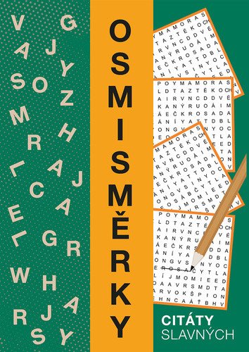 OSMISMĚRKY CITÁTY SLAVNÝCH