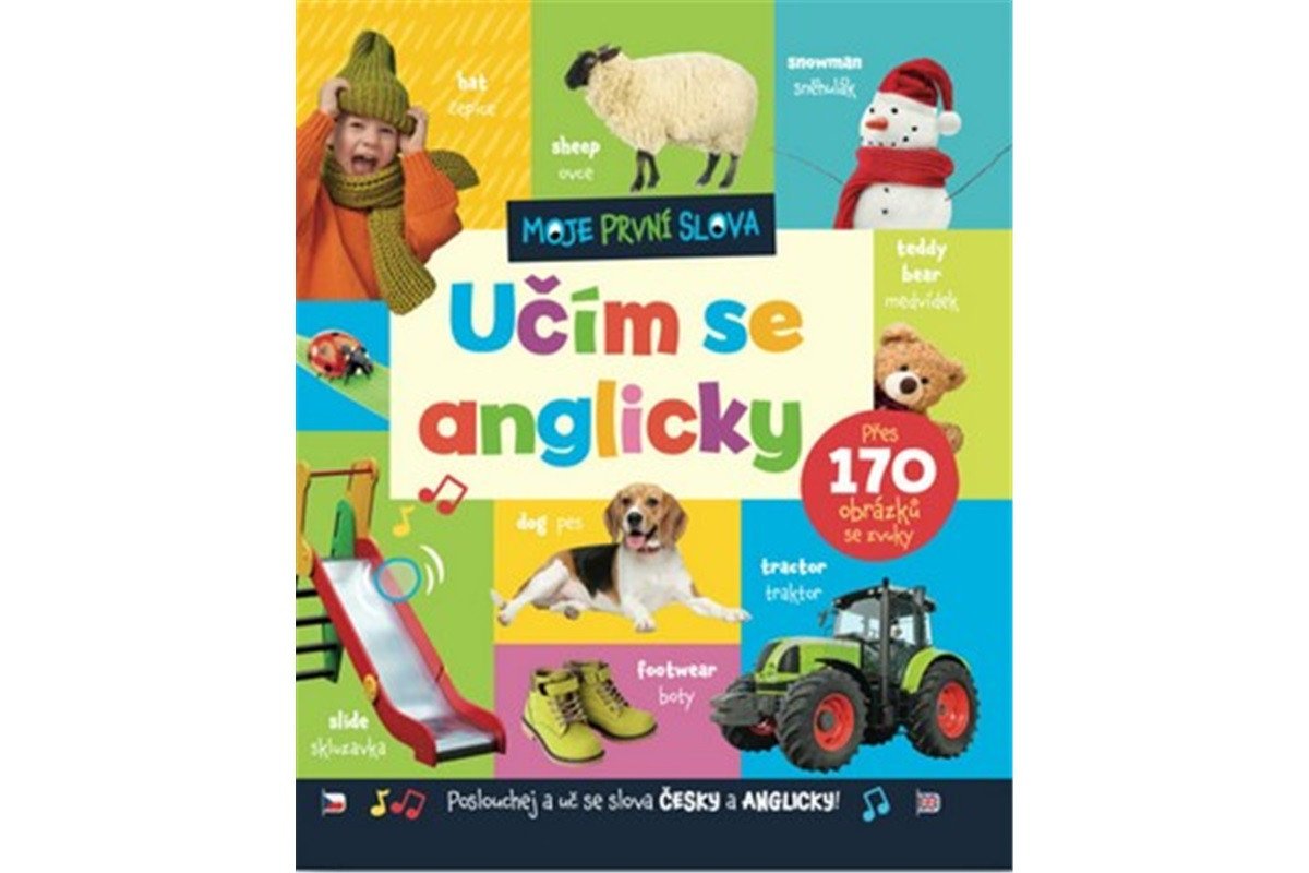 MOJE PRVNÍ SLOVA UČÍM SE ANGLICKY