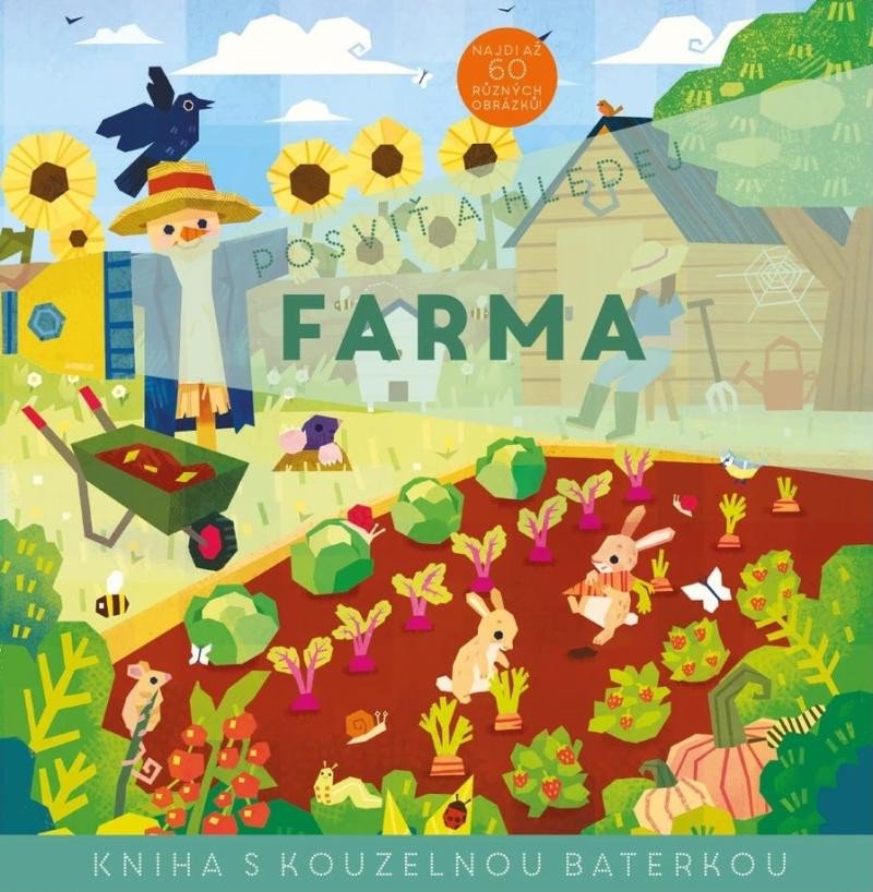 FARMA POSVIŤ A HLEDEJ KNIHA S KOUZELNOU BATERKOU