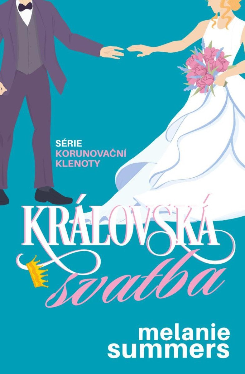 KRÁLOVSKÝ PŘÍCHOD NA SVĚT - SERIE KORUNOVAČNÍ KLENOTY