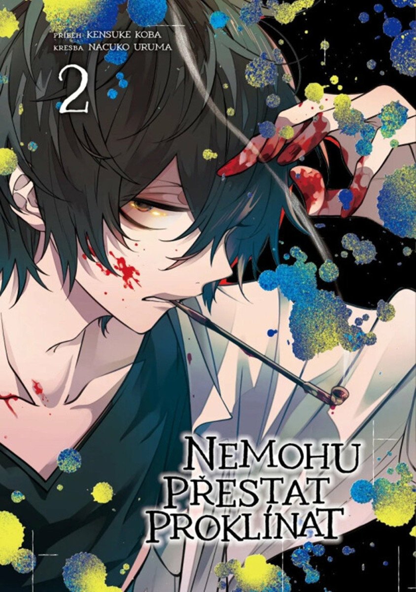 Obálka knihy NEMOHU PŘESTAT PROKLÍNAT 2 od autora Koba Kensuke