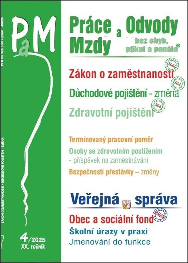 PAM 04/2025 ZÁKON O ZAMĚSTNANOSTI. DŮCHODOVÉ POJIŠTĚNÍ-ZMĚNA