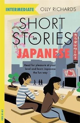 Obálka knihy SHORT STORIES IN JAPANESE FOR INTERMEDIATE od autora Richards Olly