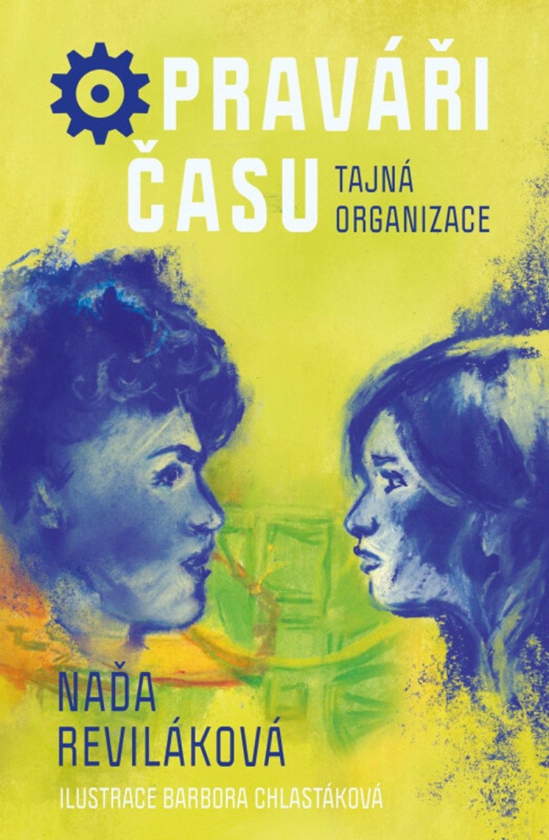 OPRAVÁŘI ČASU 2 TAJNÁ ORGANIZACE