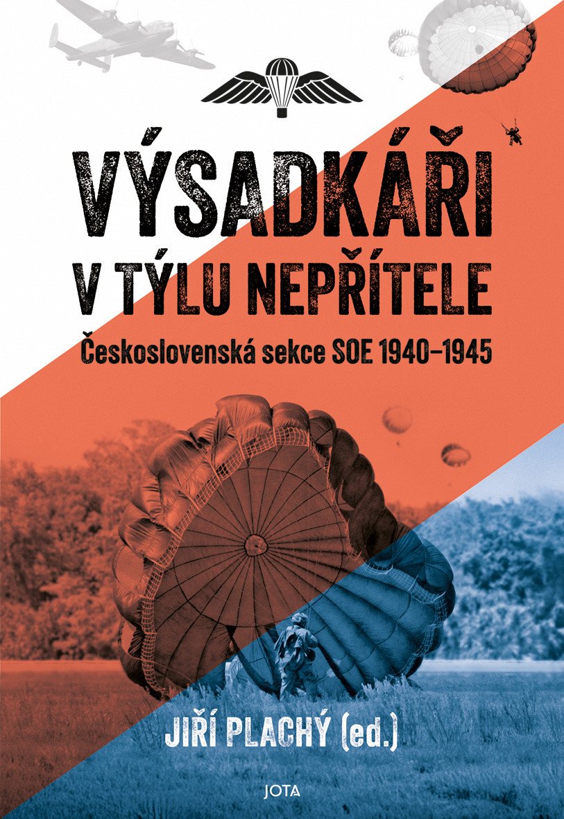 VÝSADKÁŘI V TÝLU NEPŘÍTELE (ČESKOSL. SEKCE SOE 1940-45)