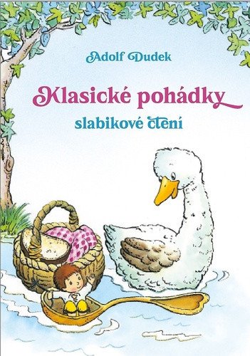 KLASICKÉ POHÁDKY - SLABIKOVÉ ČTENÍ