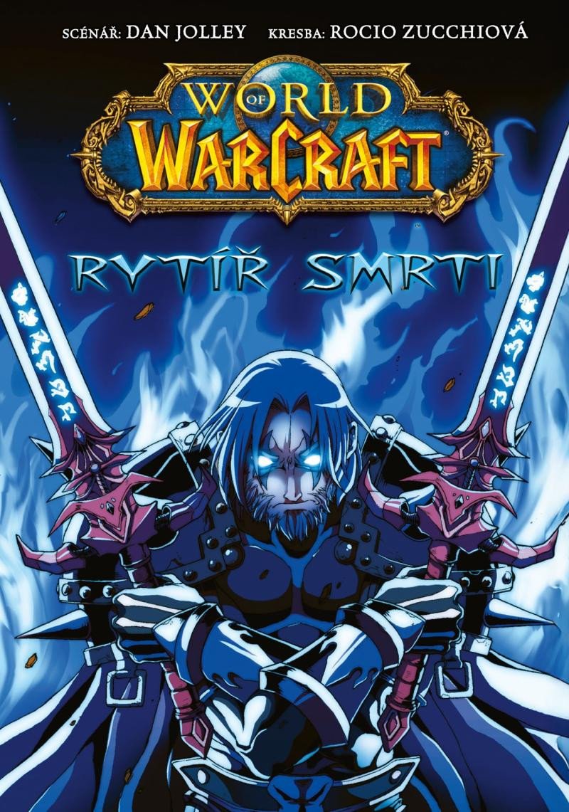 WORLD OF WARCRAFT - RYTÍŘ SMRTI
