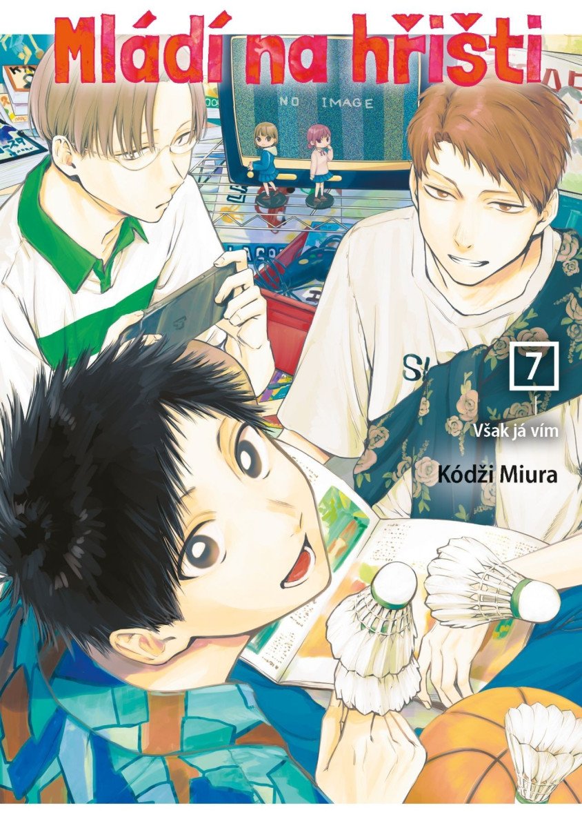 Obálka knihy MLÁDÍ NA HŘIŠTI 7 - VŠAK JÁ VÍM od autora Miura Kódži
