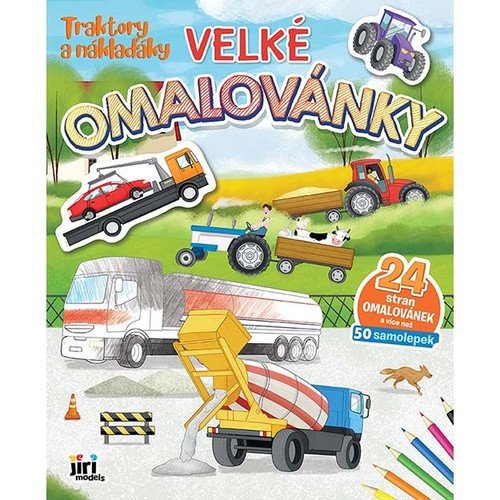 TRAKTORY A NÁKLAĎÁKY VELKÉ OMALOVÁNKY