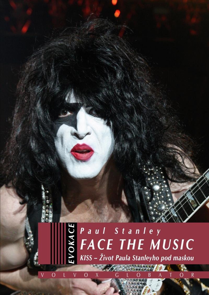 FACE THE MUSIC - VZPOMÍNKY ZPĚVÁKA KISS