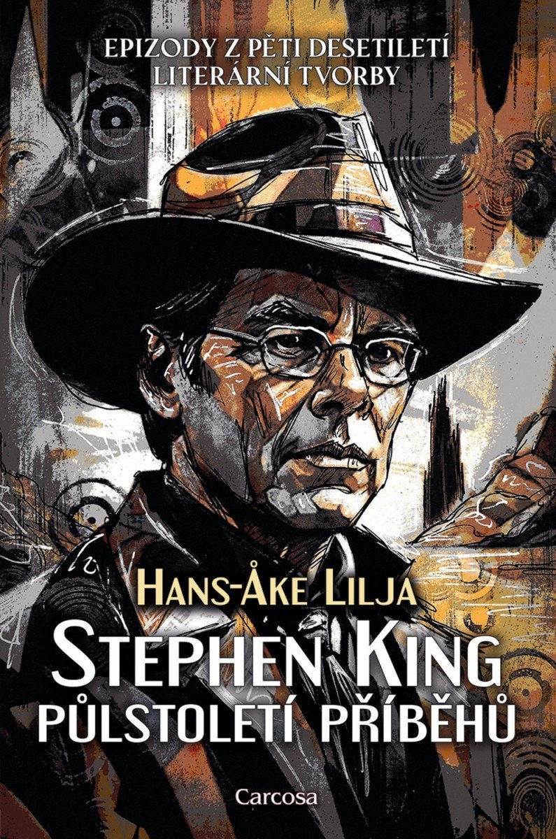 STEPHEN KING: PŮLSTOLETÍ PŘÍBĚHŮ