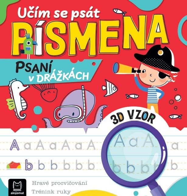UČÍM SE PSÁT PÍSMENA - PSANÍ V DRÁŽKÁCH