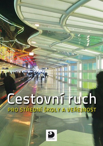 CESTOVNÍ RUCH PRO SŠ A VEŘEJNOST
