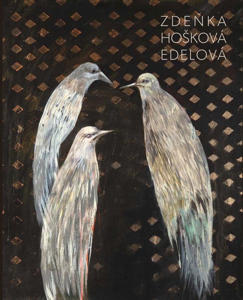 ZDEŇKA HOŠKOVÁ EDELOVÁ