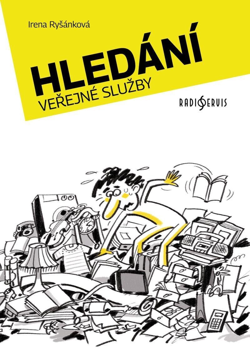 Obálka knihy HLEDÁNÍ VEŘEJNÉ SLUŽBY od autora Ryšánková Irena