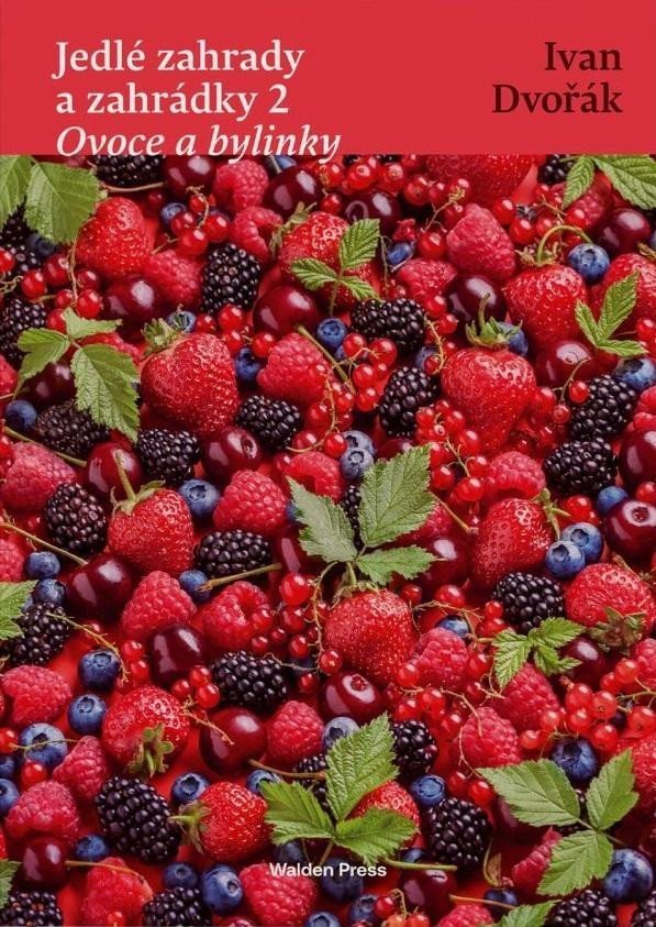 JEDLÉ ZAHRADY A ZAHRÁDKY 2