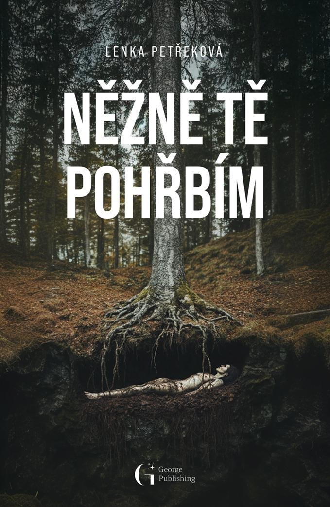 NĚŽNĚ TĚ POHŘBÍM