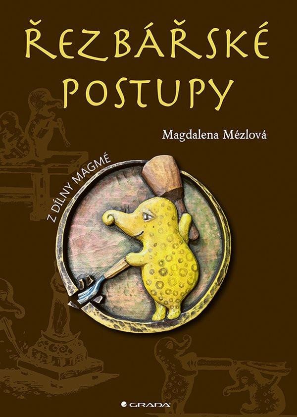 ŘEZBÁŘSKÉ POSTUPY