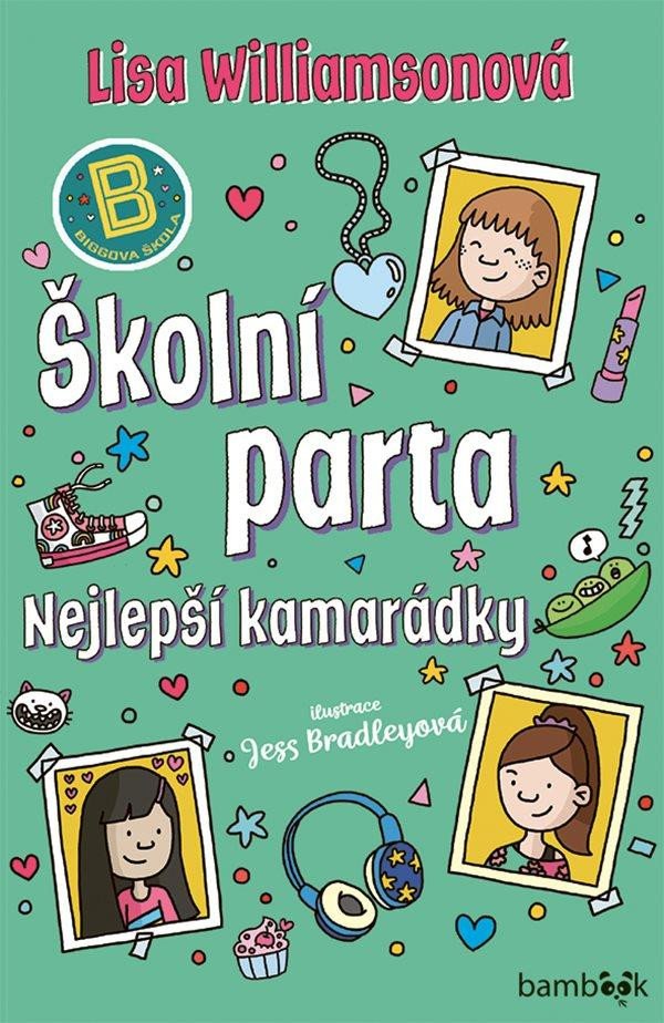 ŠKOLNÍ PARTA NEJLEPŠÍ KAMARÁDKY
