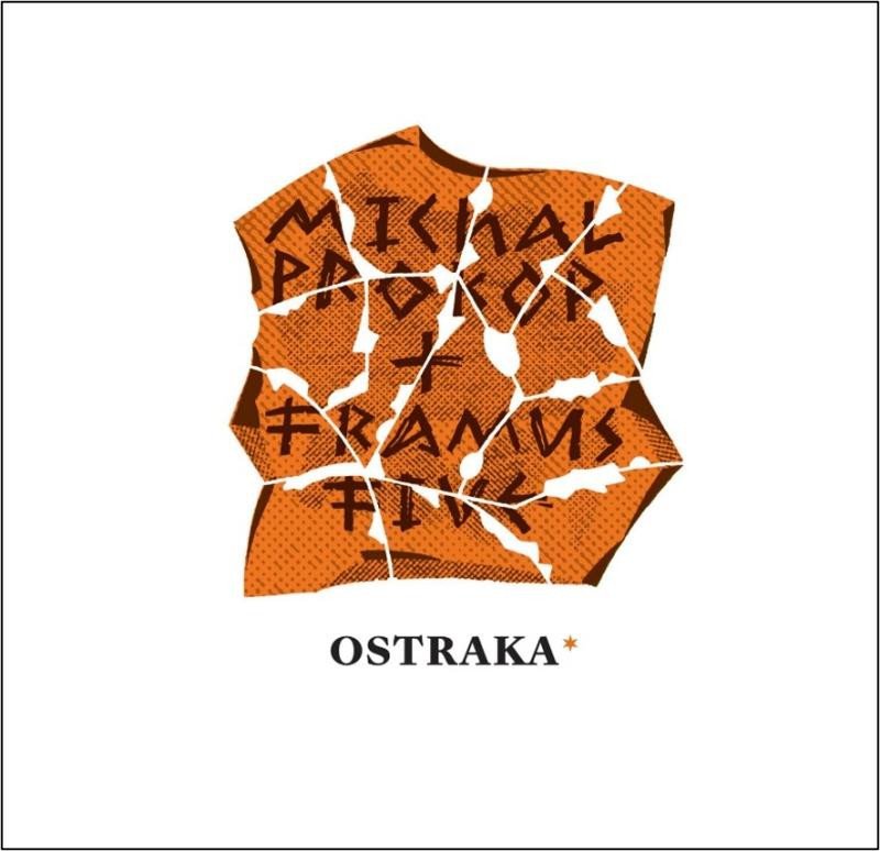 LP PROKOP MICHAL + FRAMUS - OSTRAKA