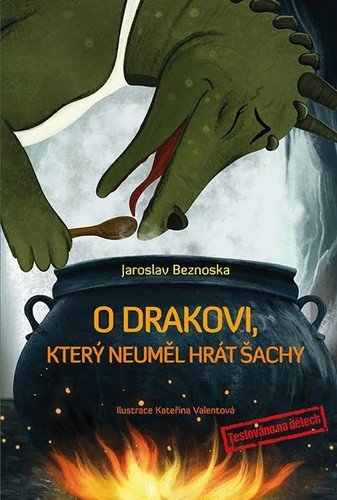 O DRAKOVI, KTERÝ NEUMĚL HRÁT ŠACHY
