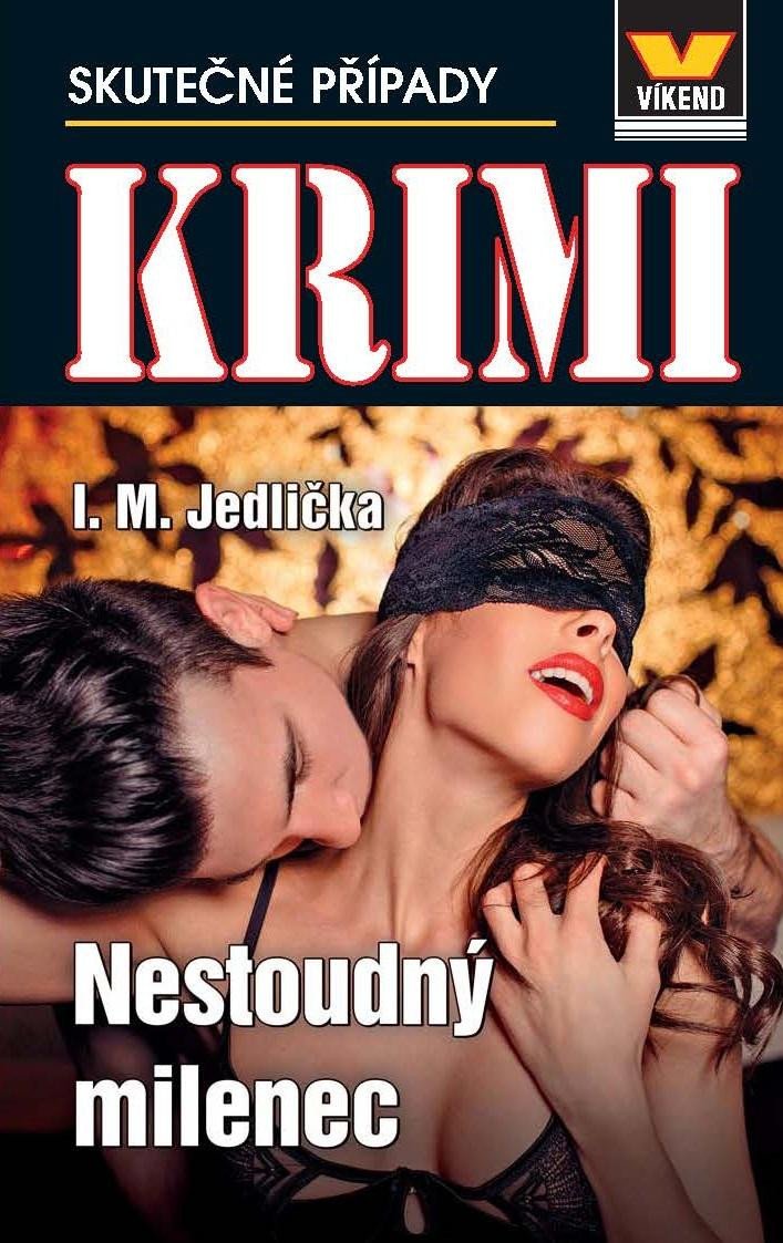 NESTOUDNÝ MILENEC SKUTEČNÉ PŘÍPADY