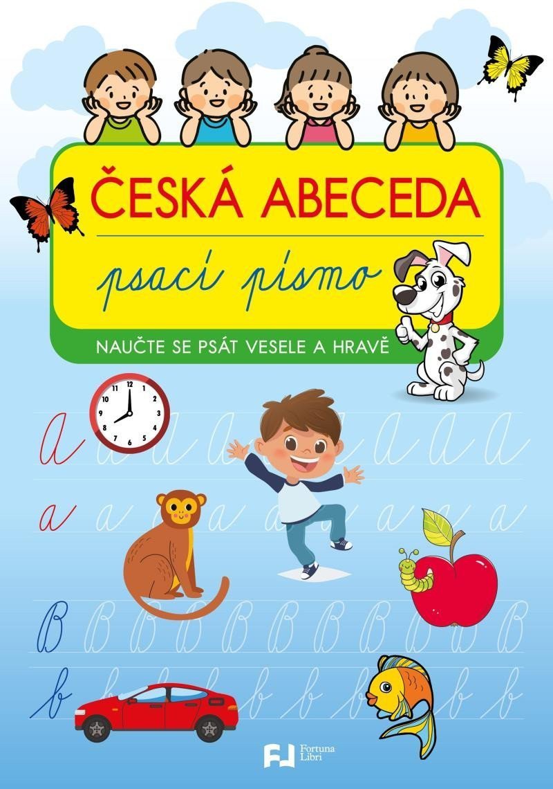 ČESKÁ ABECEDA. PSACÍ PÍSMO