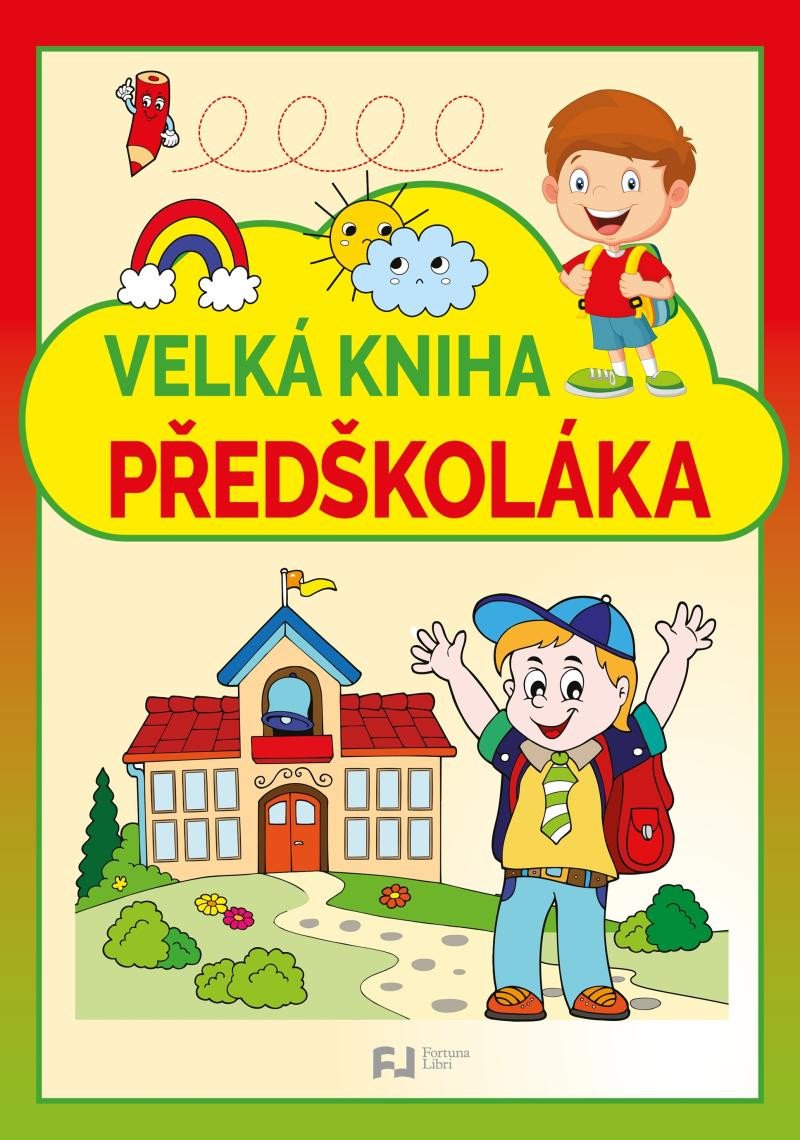 VELKÁ KNIHA PŘEDŠKOLÁKA