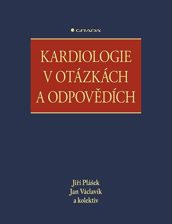 KARDIOLOGIE V OTÁZKÁCH A ODPOVĚDÍCH