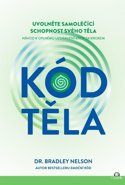 KÓD TĚLA - UVOLNĚTE SAMOLÉČÍCÍ SCHOPNOST