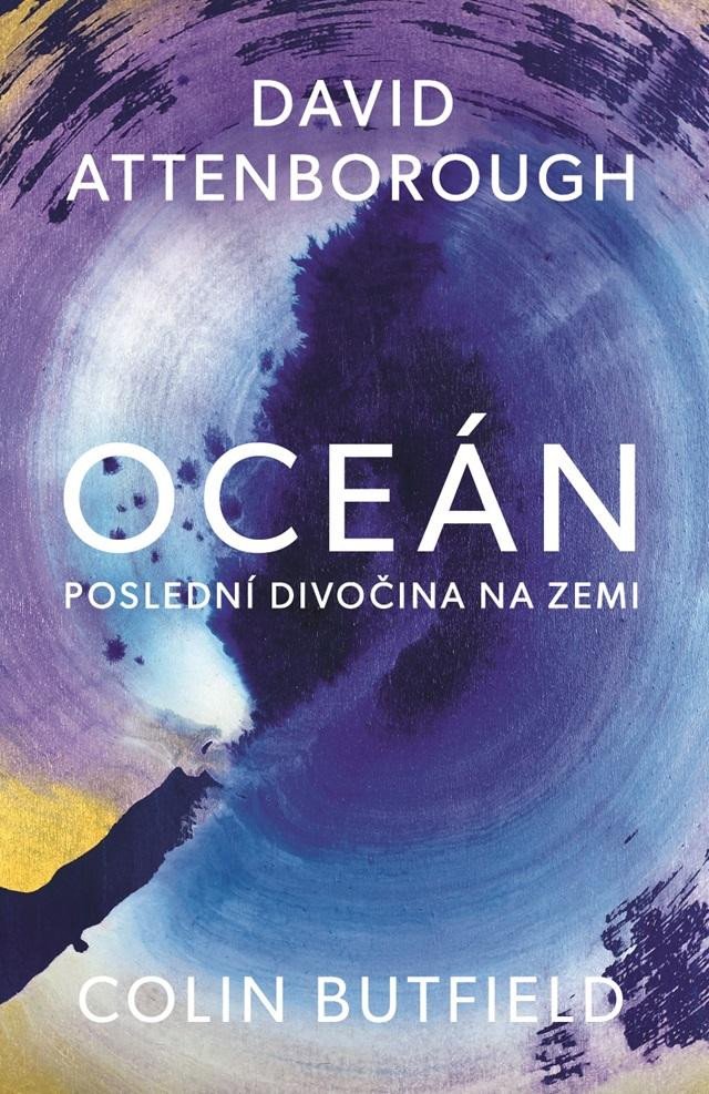 OCEÁN POSLEDNÍ DIVOČINA NA ZEMI