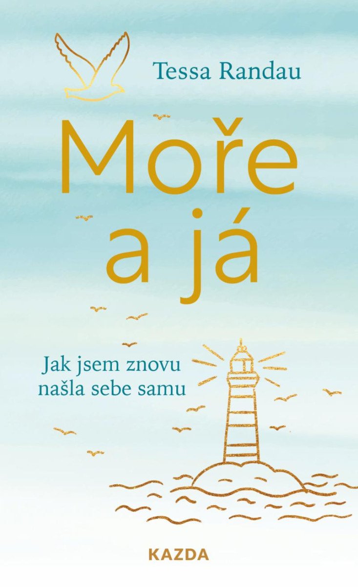 MOŘE A JÁ JAK JSEM ZNOVU NAŠLA SEBE SAMU
