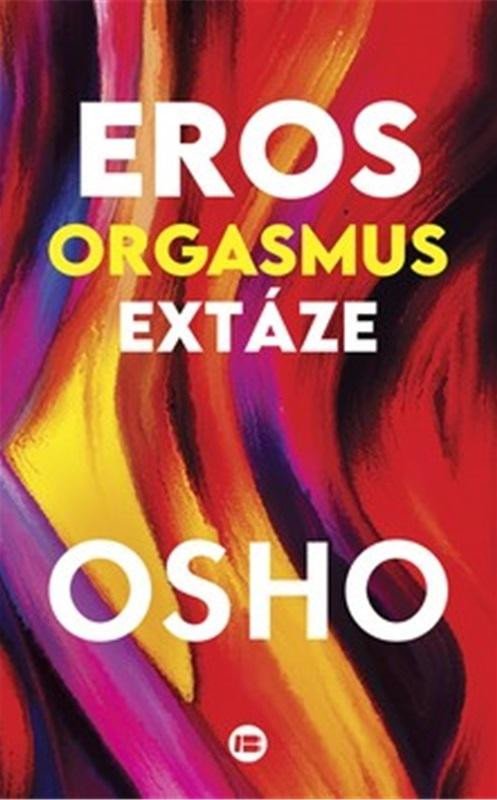 EROS ORGASMUS EXTÁZE