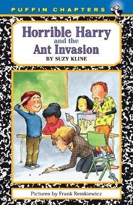 HORRIBLE HARRY AND THE ANT INVASION