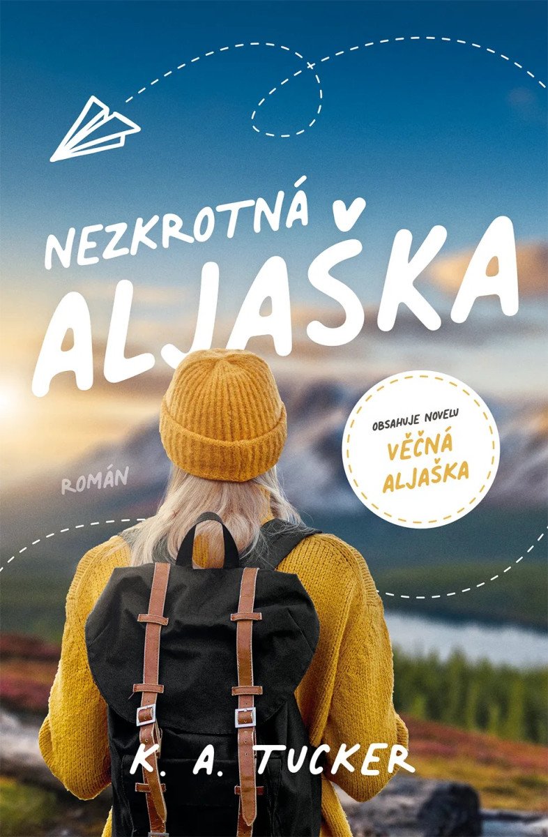 NEZKROTNÁ ALJAŠKA
