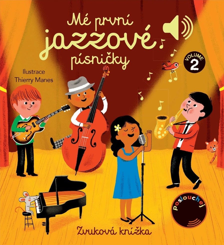 MÉ PRVNÍ JAZZOVÉ PÍSNIČKY - ZVUKOVÁ KNÍŽKA