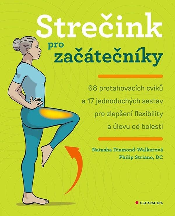 STREČINK PRO ZAČÁTEČNÍKY