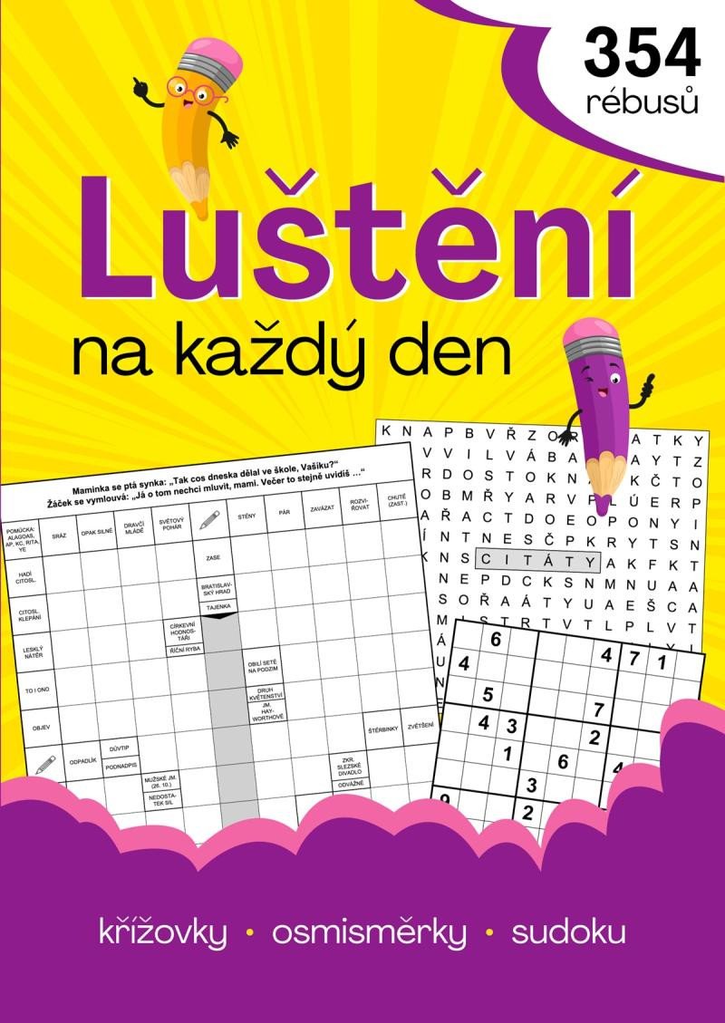 LUŠTĚNÍ NA KAŽDÝ DEN